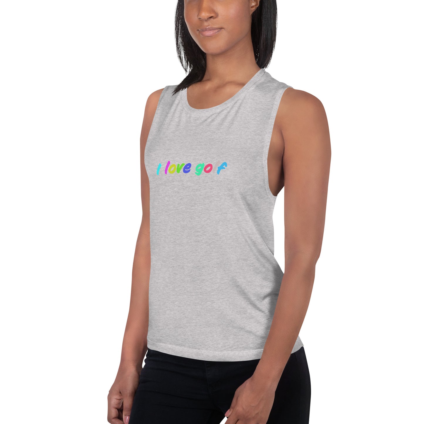 I love golf — Ladies’ Muscle Tank