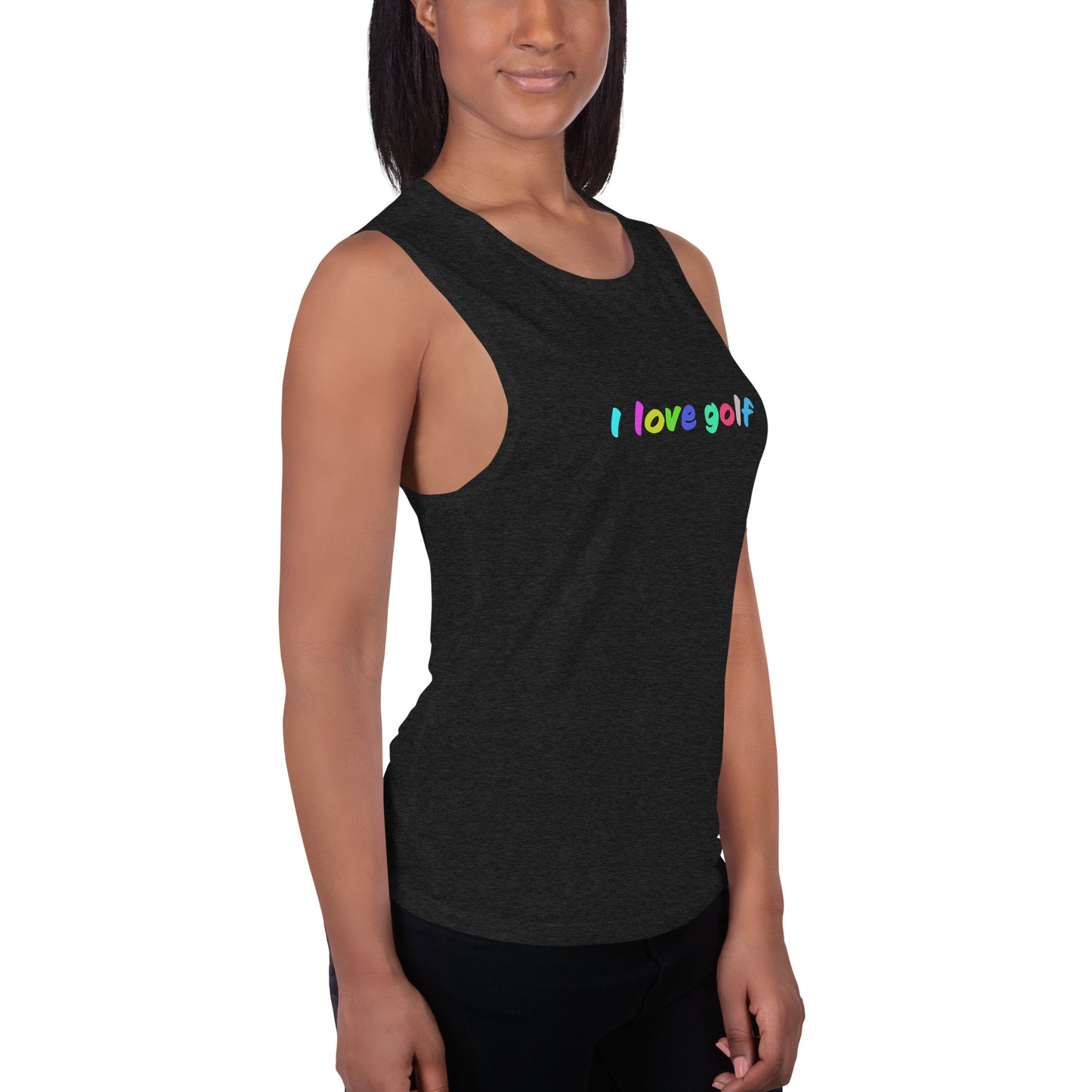 I love golf — Ladies’ Muscle Tank