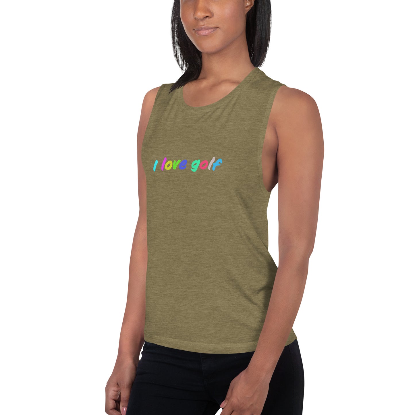 I love golf — Ladies’ Muscle Tank